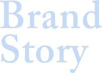 Brand Story